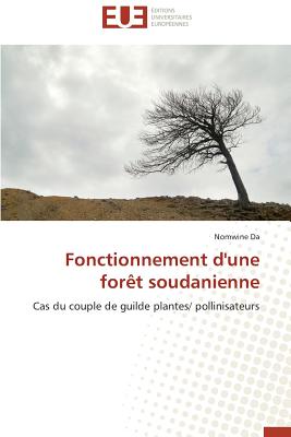 Fonctionnement d'Une Forèt Soudanienne