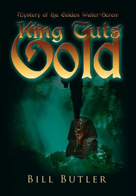King Tut's Gold: Mystery of the Golden Water-Screw