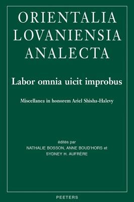 Labor Omnia Uicit Improbus: Miscellanea in Honorem Ariel Shisha-Halevy