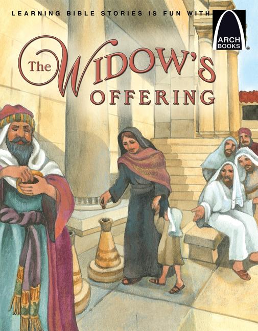 The Widow's Offering - Arch Books