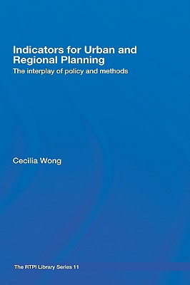 Indicators for Urban and Regional Planning: The Interplay of Policy and Methods