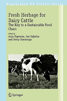 Fresh Herbage for Dairy Cattle: The Key to a Sustainable Food Chain