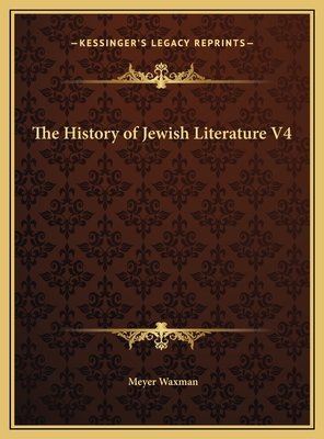 The History of Jewish Literature V4