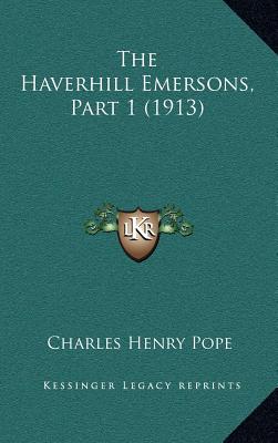 The Haverhill Emersons, Part 1 (1913)