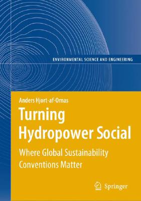 Turning Hydropower Social: Where Global Sustainability Conventions Matter