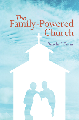The Family-Powered Church