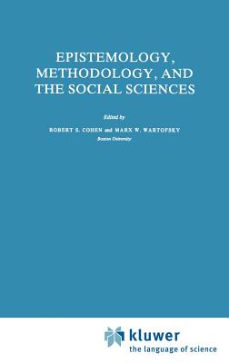 Epistemology, Methodology, and the Social Sciences