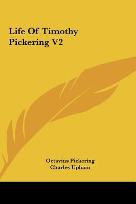 Life of Timothy Pickering V2