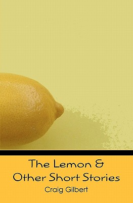 The Lemon & Other Short Stories