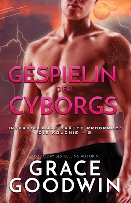 Gespielin der Cyborgs: (Großdruck)