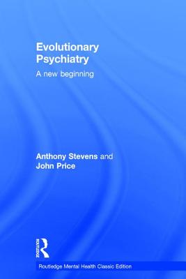 Evolutionary Psychiatry: A New Beginning