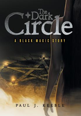 The Dark Circle: A Black Magic Story