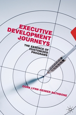 Executive Development Journeys: The Essence of Customized Programs