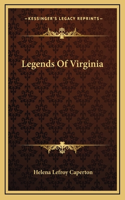 Legends Of Virginia