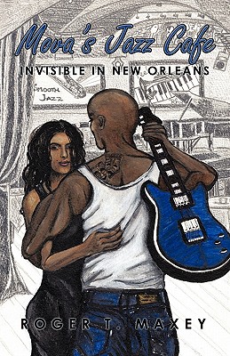 Mova's Jazz Cafe: Invisible in New Orleans