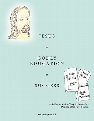 Jesus + Godly Education = Success