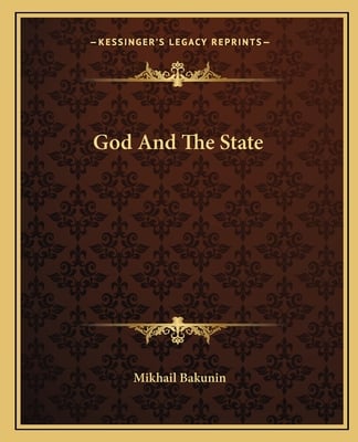God And The State