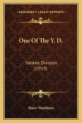 One Of The Y. D.: Yankee Division (1919)