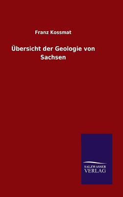 Übersicht der Geologie von Sachsen