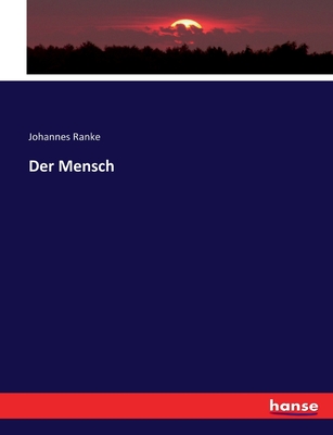 Der Mensch
