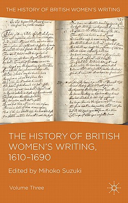 The History of British Women's Writing, 1610-1690: Volume Three