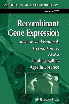 Recombinant Gene Expression: Reviews and Protocols