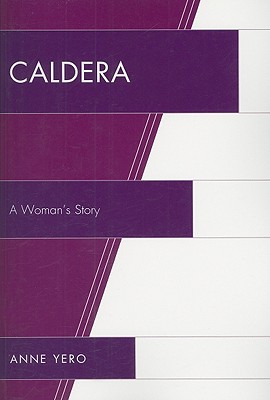 Caldera: A Woman's Story