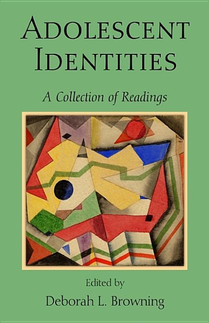 Adolescent Identities: A Collection of Readings