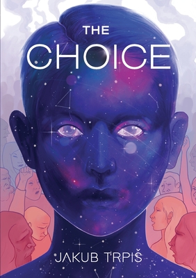 The Choice: Change your life