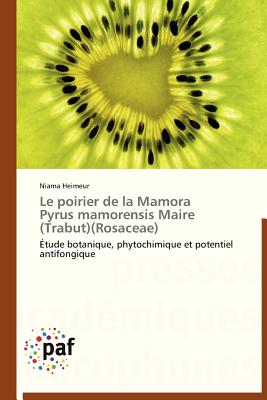 Le Poirier de la Mamora Pyrus Mamorensis Maire (Trabut)(Rosaceae)