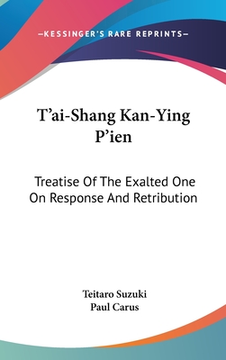 T'ai-Shang Kan-Ying P'ien: Treatise Of The Exalted One On Response And Retribution
