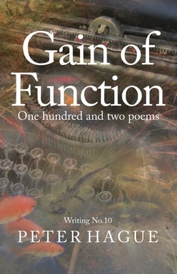 Gain of Function: One hundred and two poems