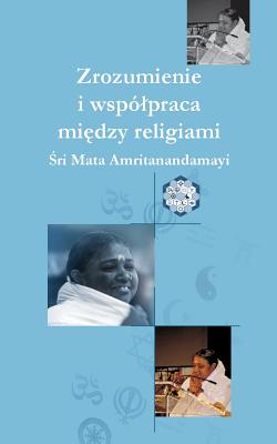 Understanding And Collaboration Between Religions: (Polish Edition)