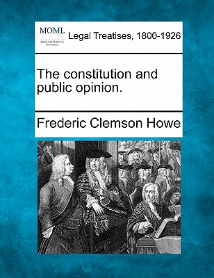 The Constitution and Public Opinion.