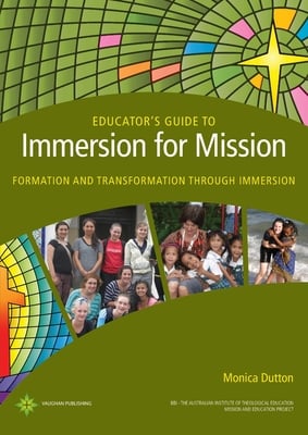 Educator's Guide to Immersion for Mission: Formation and Transformation through Immersion