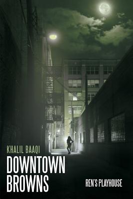 Downtown Browns: Ren's Playhouse