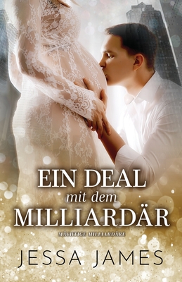 Ein Deal mit dem Milliardär: (Großdruck)