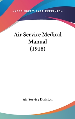 Air Service Medical Manual (1918)