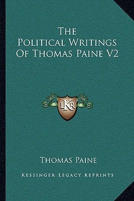 The Political Writings Of Thomas Paine V2