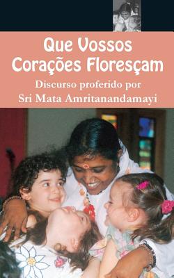 Que Vossos Corações Floresçam