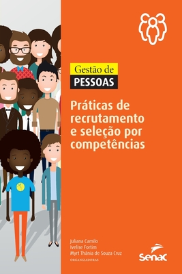 Gestao de Pessoas: Praticas de Recrutamento E Selecao Por Competencias