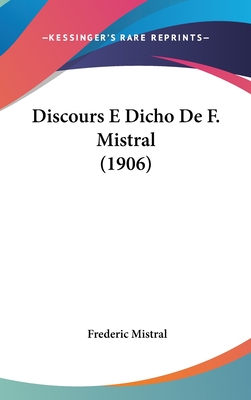 Discours E Dicho De F. Mistral (1906)