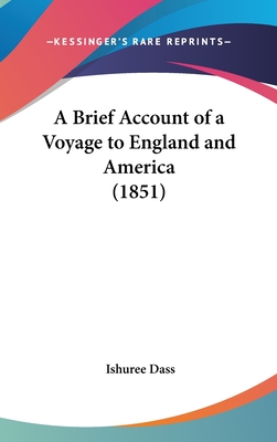 A Brief Account of a Voyage to England and America (1851)