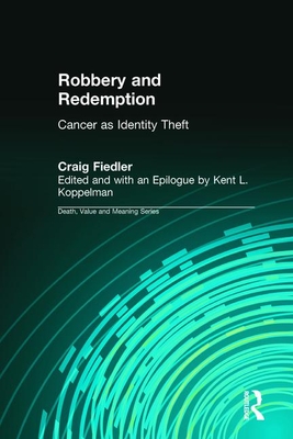 Robbery and Redemption: Cancer as Identity Theft