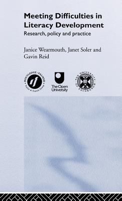 Meeting Difficulties in Literacy Development: Research, Policy and Practice