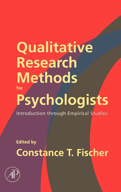 Qualitative Research Methods for Psychologists: Introduction Through Empirical Studies