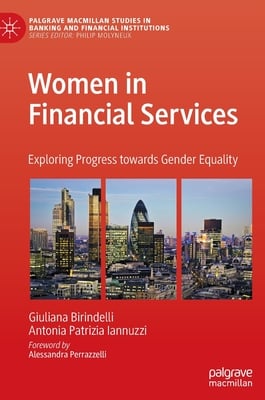 Women in Financial Services: Exploring Progress Towards Gender Equality