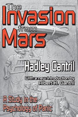 The Invasion from Mars: A Study in the Psychology of Panic