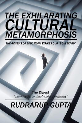The Exhilarating Cultural Metamorphosis: The Genesis of Education strikes our "Boulevard"