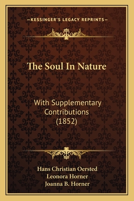 The Soul In Nature: With Supplementary Contributions (1852)